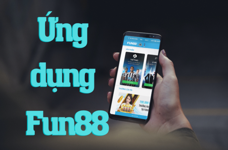 tải ứng dụng fun88